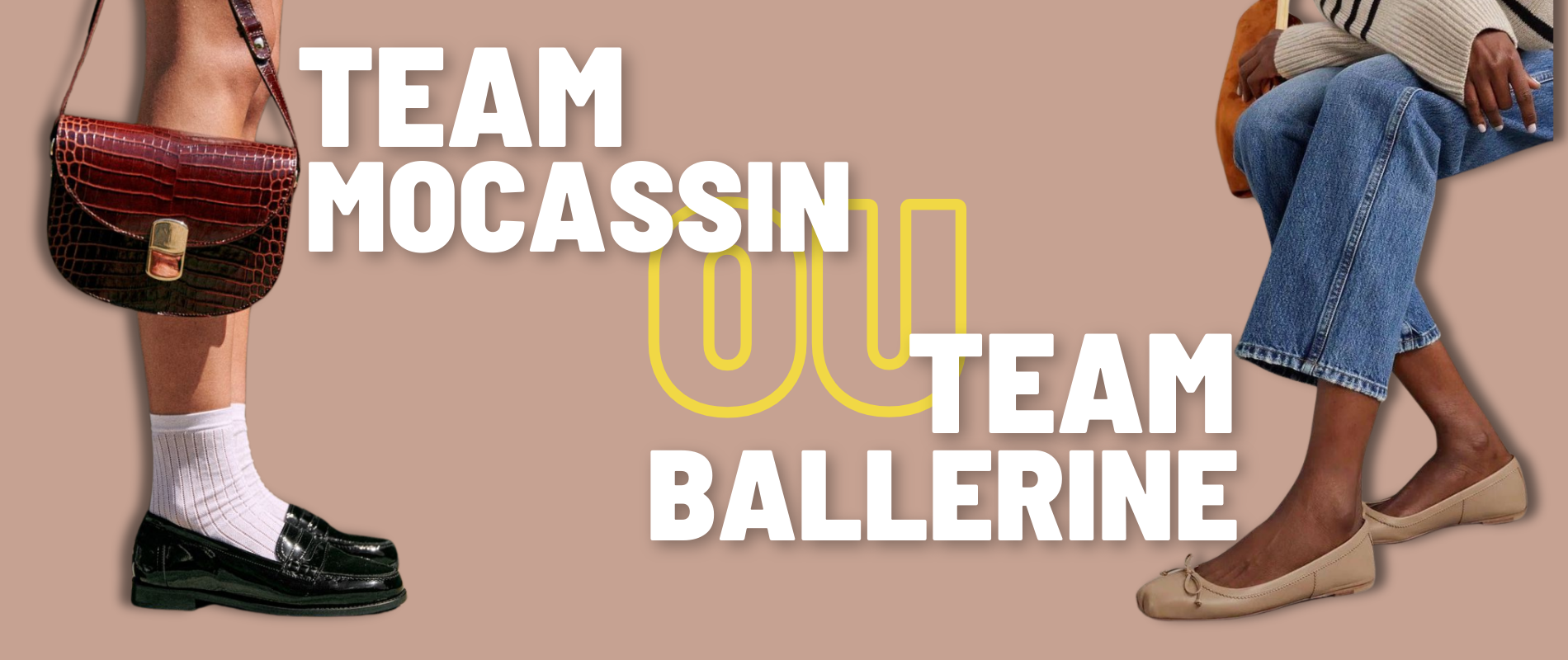 Team Mocassin ou Team Ballerine : Les Must-Have de la Saison