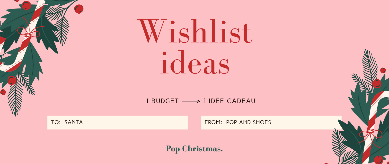 WISHLIST NOËL : 1 BUDGET --> 1 CADEAU