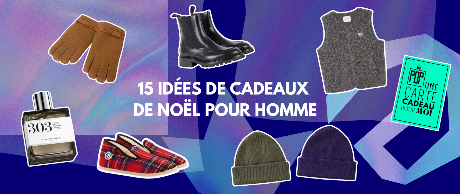 15 Idées de cadeaux de Noël pour homme : Wishlist 2023