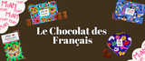 Le chocolat français est toujours la solution.