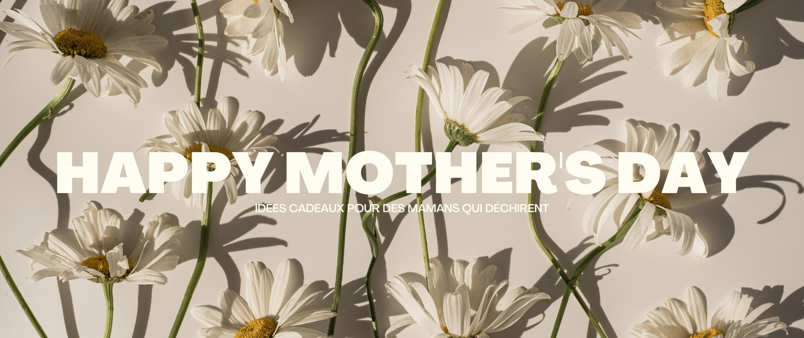 Sélection pour la fête des mères