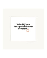 Affiche desole j'aurai deux petites 22x22